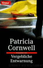 Vergebliche Entwarnung by Patricia Cornwell