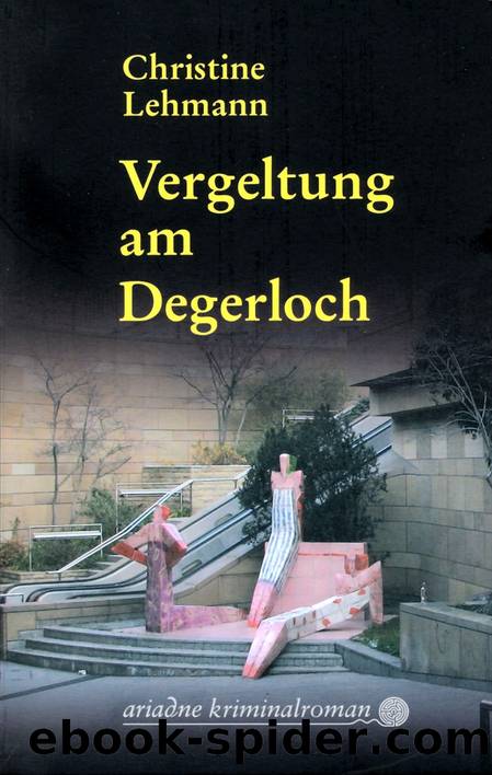 Vergeltung am Degerloch by Christine Lehmann