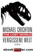 Vergessene Welt - Jurassic Park 2 by Michael Crichton