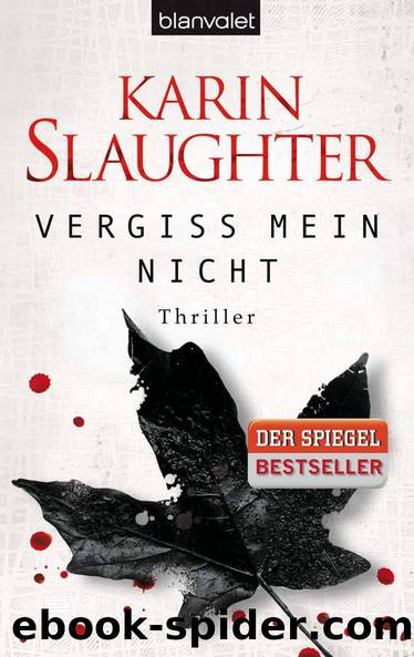 Vergiss mein nicht by Karin Slaughter