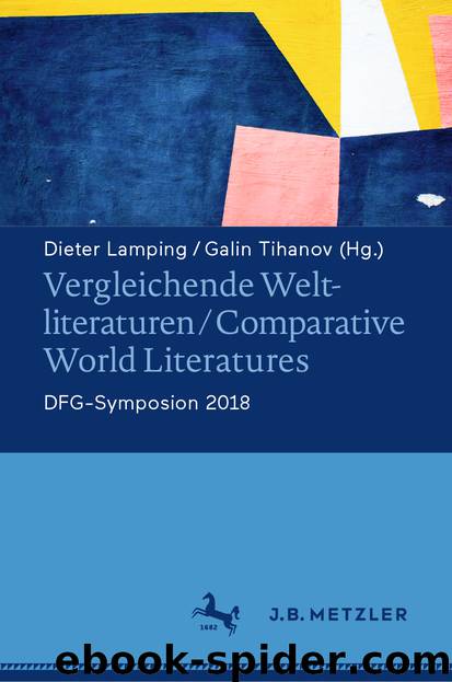 Vergleichende Weltliteraturen  Comparative World Literatures by Dieter Lamping & Galin Tihanov