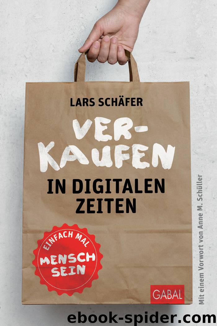 Verkaufen in digitalen Zeiten by Lars Schäfer