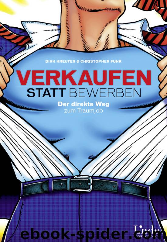 Verkaufen statt Bewerben - der direkte Weg zum Traumjob by Linde