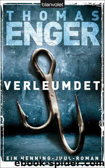 Verleumdet: Ein Henning-Juul-Roman (German Edition) by Thomas Enger