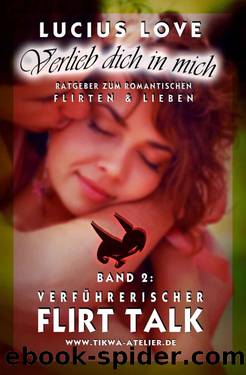 Verlieb dich in mich 2 by Lucius Love