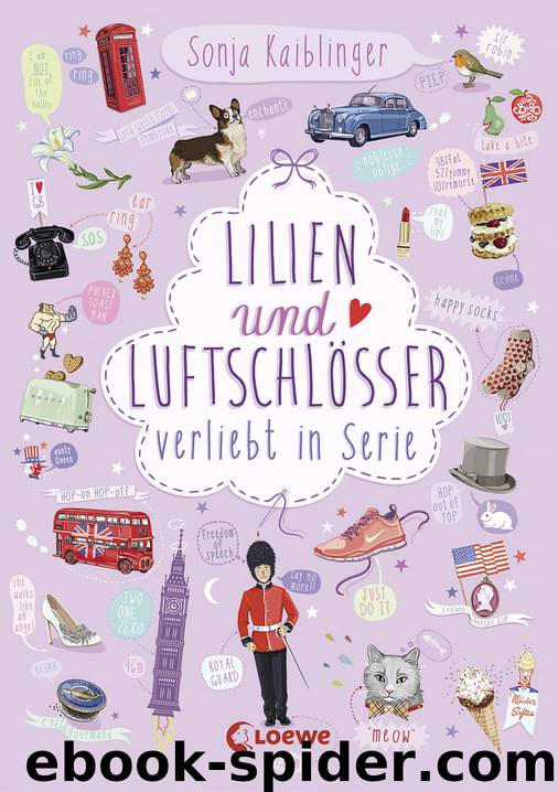 Verliebt in Serie – Lilien und Luftschlösser by Sonja Kaiblinger