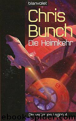 Verlorene Legion 4: Die Heimkehr by Chris Bunch