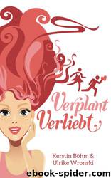 Verplant verliebt by Böhm Kerstin