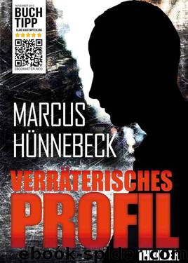 Verräterisches Profil by Hünnebeck Marcus