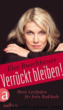 Verrückt bleiben by Else Buschheuer