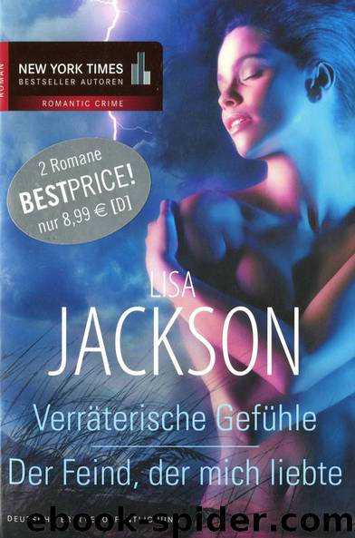 Verraeterische Gefuehle & Der Feind, der mich liebte by Lisa Jackson