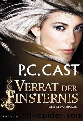 Verrat der Finsternis (German Edition) by Cast P.c