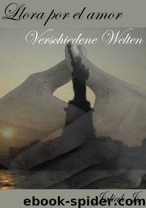 Verschiedene Welten by Jaliah J