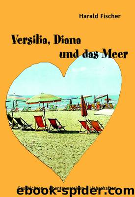 Versilia, Diana und das Meer by Harald Fischer