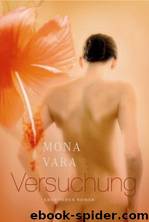 Versuchung by Vara Mona