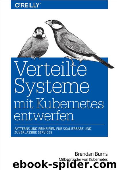 Verteilte Systeme mit Kubernetes entwerfen by Brendan Burns