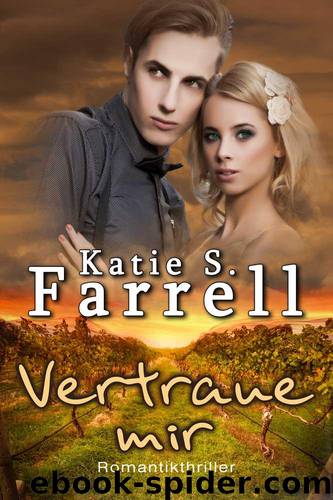 Vertraue mir by Katie S. Farrell