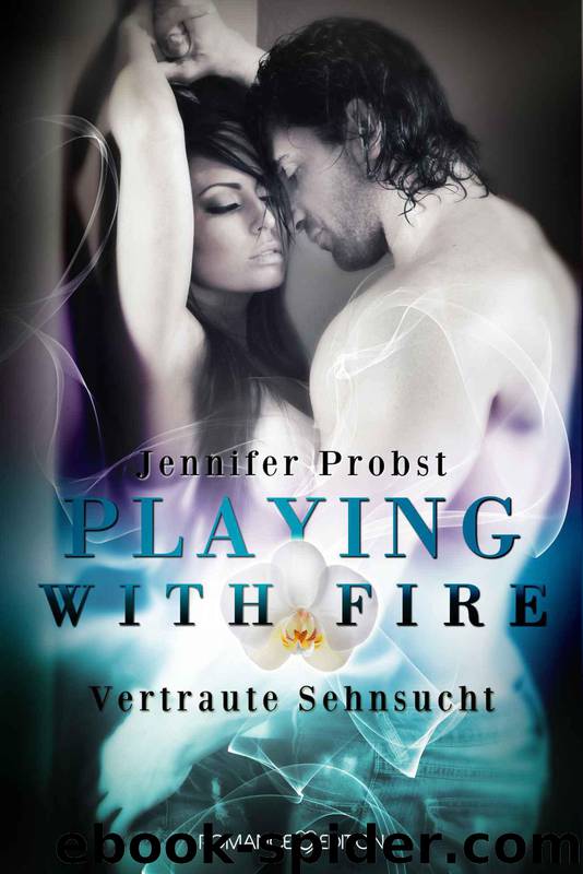 Vertraute Sehnsucht by Jennifer Probst