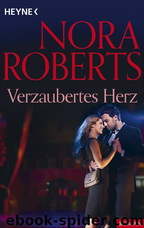 Verzaubertes Herz by Roberts Nora