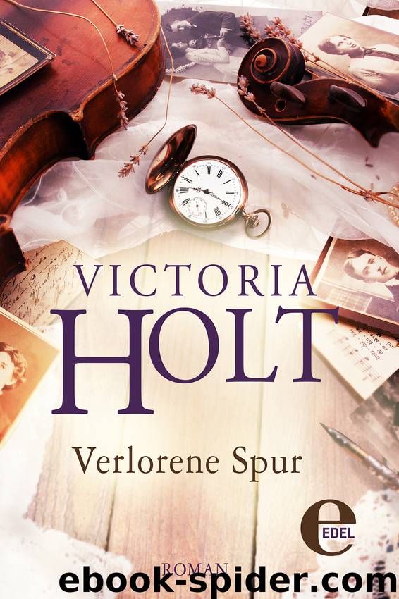 Victoria Holt - Verlorene Spur by Victoria Holt - Verlorene Spur