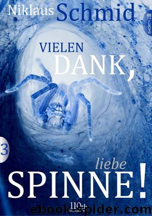 Vielen Dank, liebe Spinne 3 by Niklaus Schmid