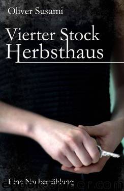 Vierter Stock Herbsthaus (German Edition) by Susami Oliver