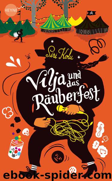 Vilja und das Raeuberfest by Kolu Siri