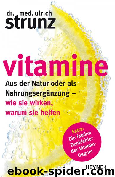 Vitamine - aus der Natur oder als Nahrungsergänzung by Strunz Ulrich