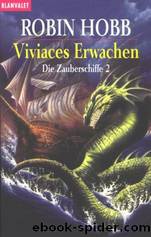 Viviaces Erwachen by Robin Hobb