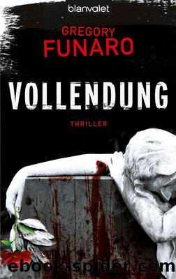 Vollendung - Thriller by Blanvalet-Verlag <München>