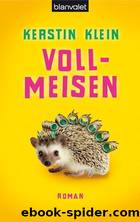 Vollmeisen by Kerstin Klein