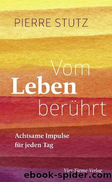 Vom Leben berührt by Pierre Stutz