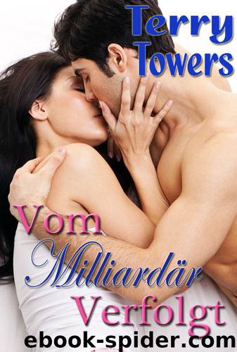 Vom Milliardaer verfolgt by Terry Towers