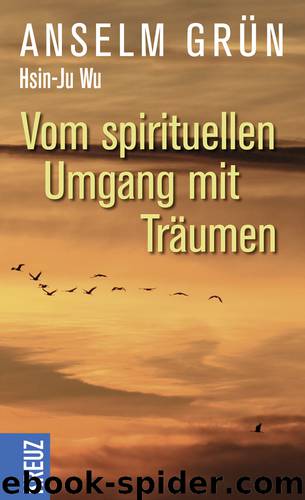 Vom spirituellen Umgang mit Träumen by Kreuz-Verlag