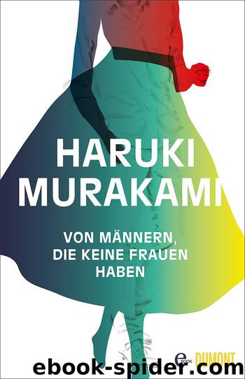 Von Männern, die keine Frauen haben by Murakami Haruki