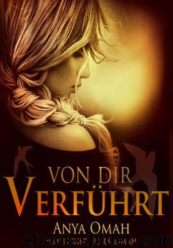 Von dir verfuehrt by Anya Omah