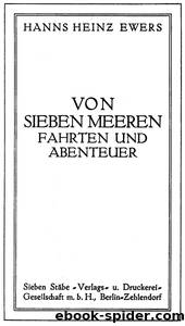 Von sieben Meeren : Fahrten und Abenteuer by Hanns Heinz Ewers