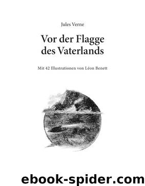 Vor Der Flagge Des Vaterlands by Verne Jules