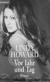 Vor Jahr und Tag by Linda Howard