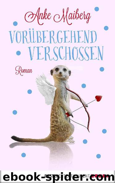 Vorübergehend verschossen: Roman (German Edition) by Anke Maiberg