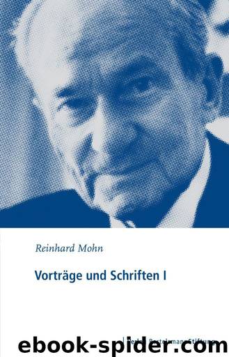 Vorträge und Schriften I by Mohn Reinhard