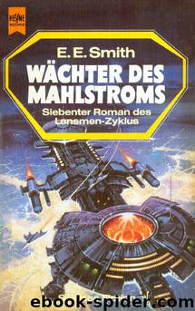 Wächter des Mahlstroms by Edward E. Smith