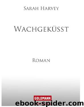 Wachgeküßt by Harvey S