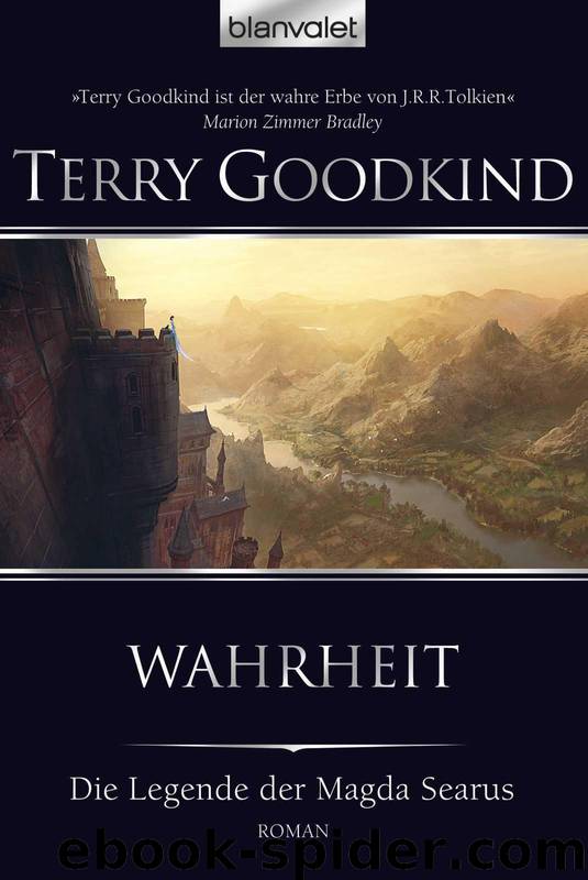 Wahrheit: Die Legende der Magda Searus - Roman (German Edition) by Terry Goodkind