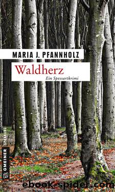 Waldherz by Maria J. Pfannholz