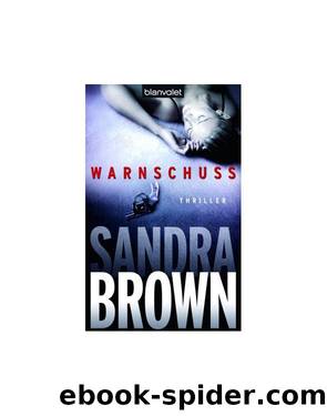 Warnschuss by Sandra Brown