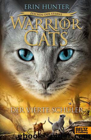 Warrior Cats – Der vierte Schüler by Erin Hunter