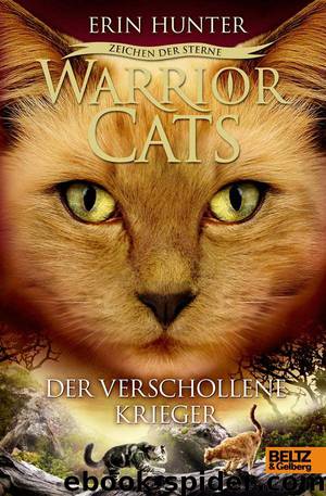 Warrior Cats - Zeichen der Sterne, Der verschollene Krieger: IV, Band 5 (German Edition) by Erin Hunter