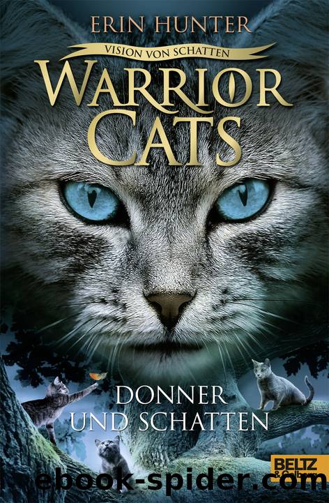 Warrior Cats 6-2 - Donner und Schatten by Hunter Erin