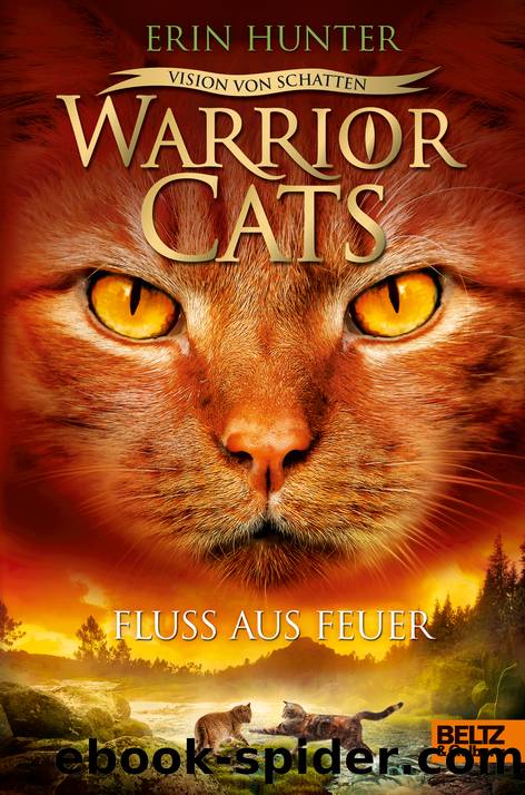 Warrior Cats 6-5 - Fluss aus Feuer by Hunter Erin